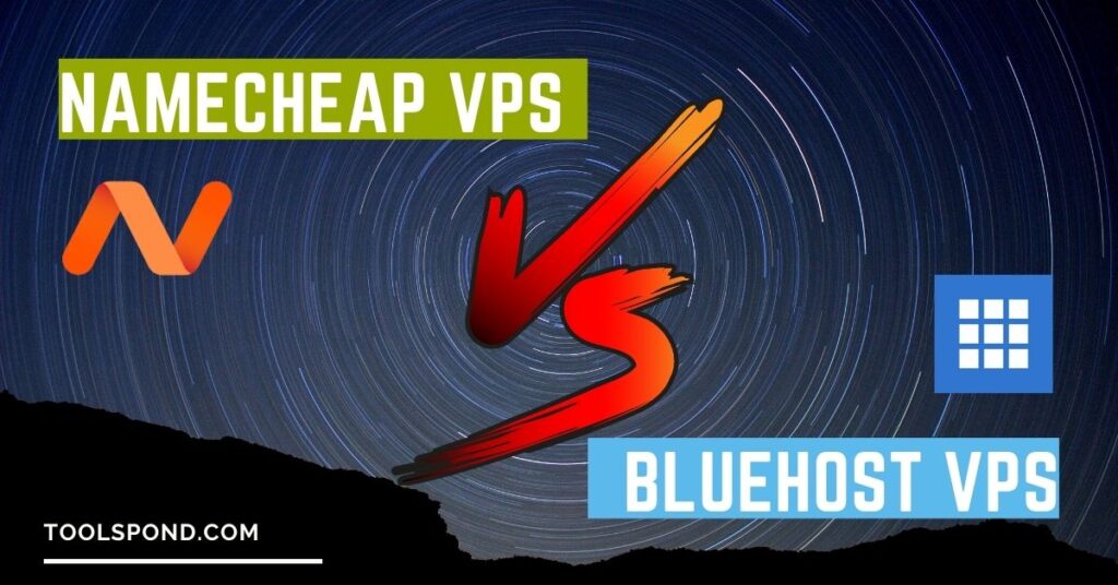 Namecheap vs Bluehost VPS