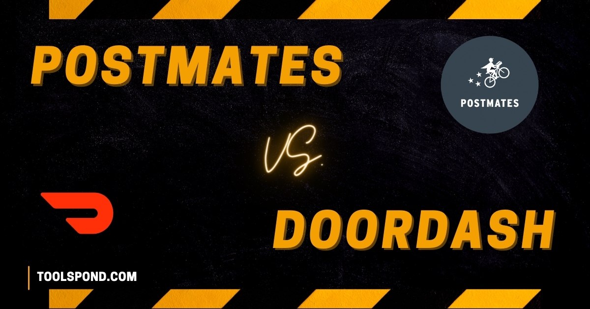 Postmates Vs Doordash Which is Best For You? Tools Pond