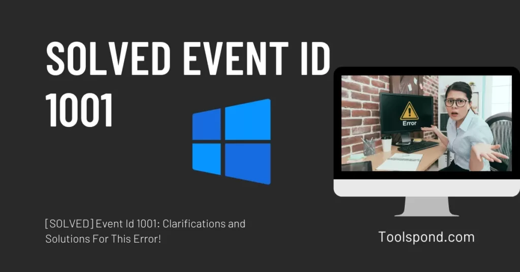 [SOLVED] Event Id 1001