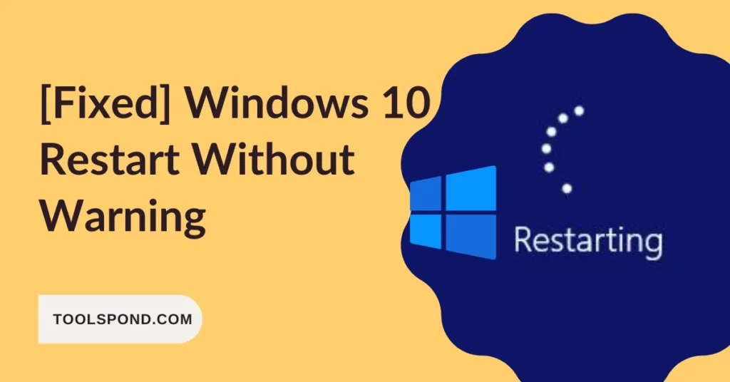 Windows 10 Restart Without Warning