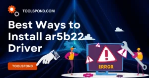 Best Ways to Install ar5b22 Driver