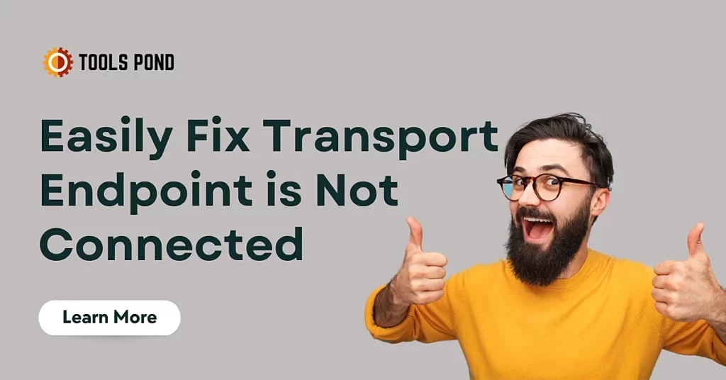 transport endpoint is not connected