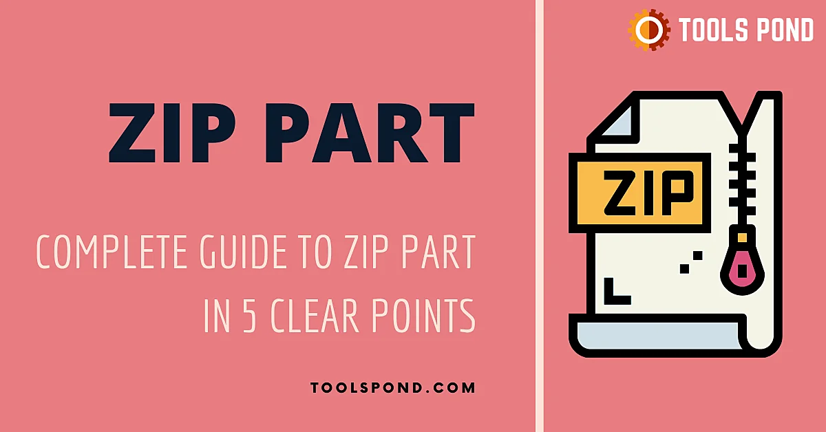 Complete Guide to Zip part in 5 clear Points Tools Pond