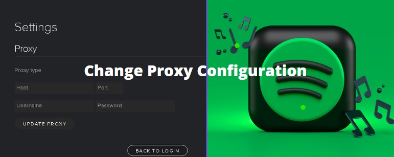 Change the Spotify app's proxy configuration
