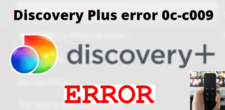 fix discovery plus error 0c-c009