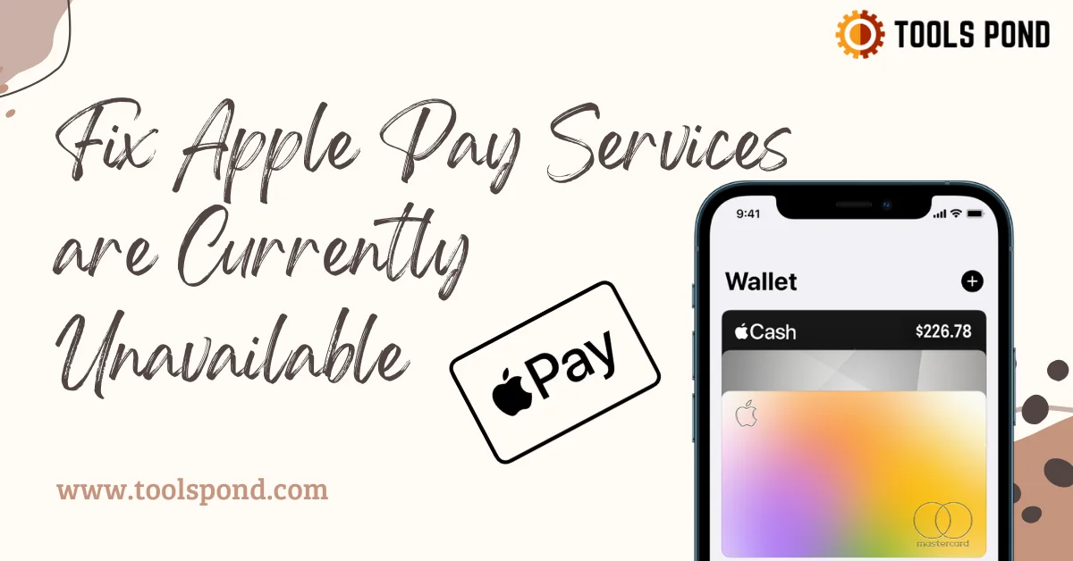 apple pay services are currently unavailable