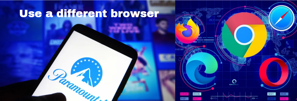 Fix paramount plus keeps pausing error by using different browser