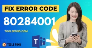 9 Super Solutions to Fix Error Code 80284001