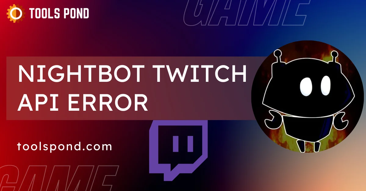 nightbot twitch API error