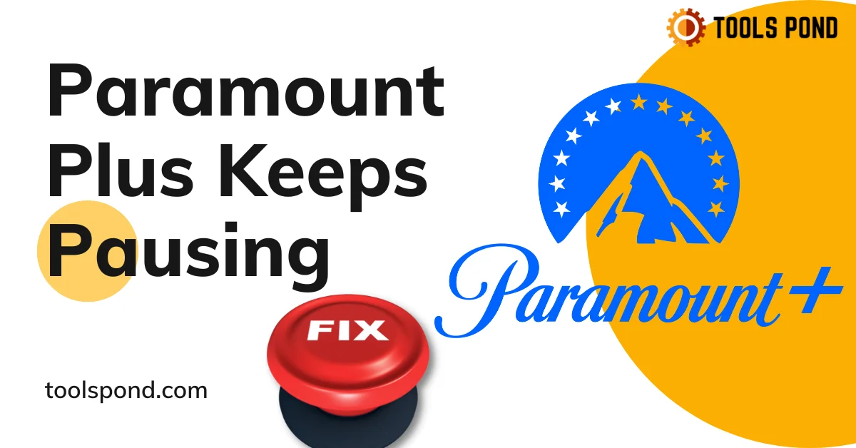 paramount plus keeps pausing