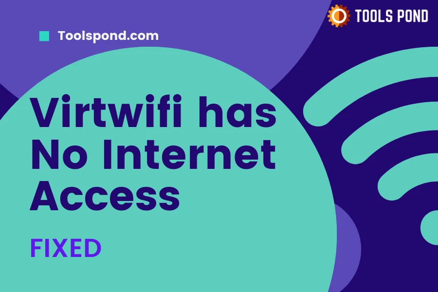 virtwifi has no internet access