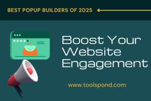 The Best Popup Builders in 2025: Boost Engagement and Conversions